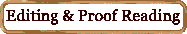 Editing & Proof Reading