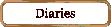 Diaries
